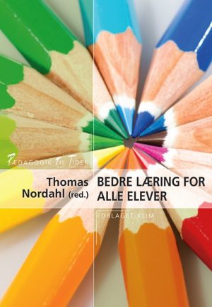 Bedre Læring For Alle Elever - Thomas Nordahl - Bog