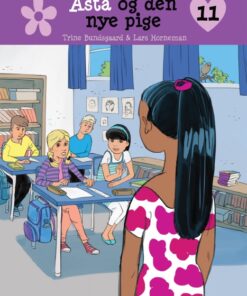 Bedste venner 11 - Asta og den nye pige (E-bog)