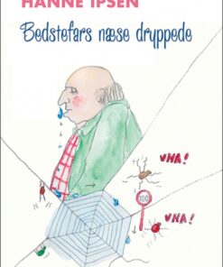 Bedstefars næse dryppede (E-bog)