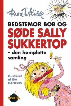 Bedstemor Bob og Søde Sally Sukkertop (E-bog)