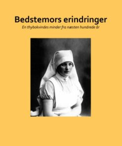 Bedstemors Erindringer - Gudrun Margrethe Møller - Bog