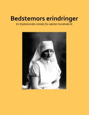 Bedstemors Erindringer - Gudrun Margrethe Møller - Bog