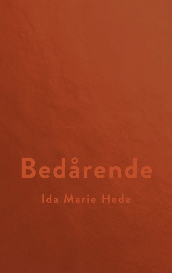 Bedårende - Ida Marie Hede - Bog