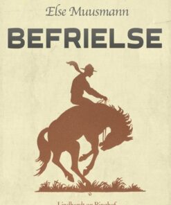 Befrielse - Else Muusmann - Bog