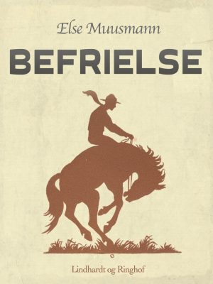 Befrielse - Else Muusmann - Bog