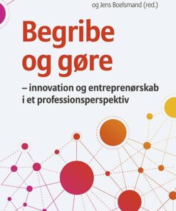 Begribe Og Gøre - Jonas Sprogøe - Bog