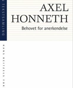 Behovet For Anerkendelse - Axel Honneth - Bog