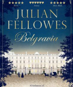Belgravia - Julian Fellowes - Bog