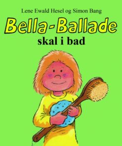 Bella-Ballade skal i bad (E-bog)