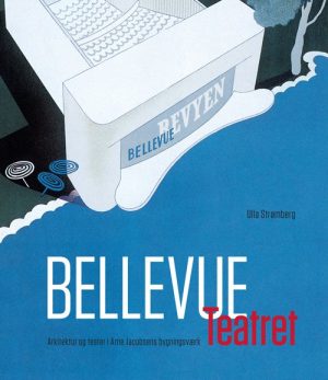 Bellevue Teatret - Ulla Strømberg - Bog