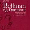 Bellman Og Danmark - Ejnar Thomsen - Bog