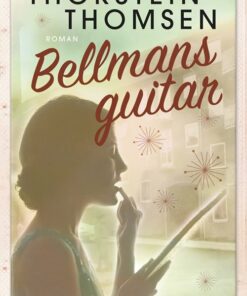 Bellmans Guitar - Thorstein Thomsen - Bog
