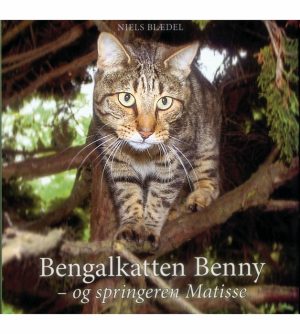 Bengalkatten Benny - og springeren Matisse (Bog)