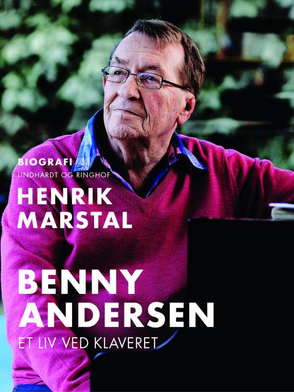 Benny Andersen Biografi - Henrik Marstal - Bog