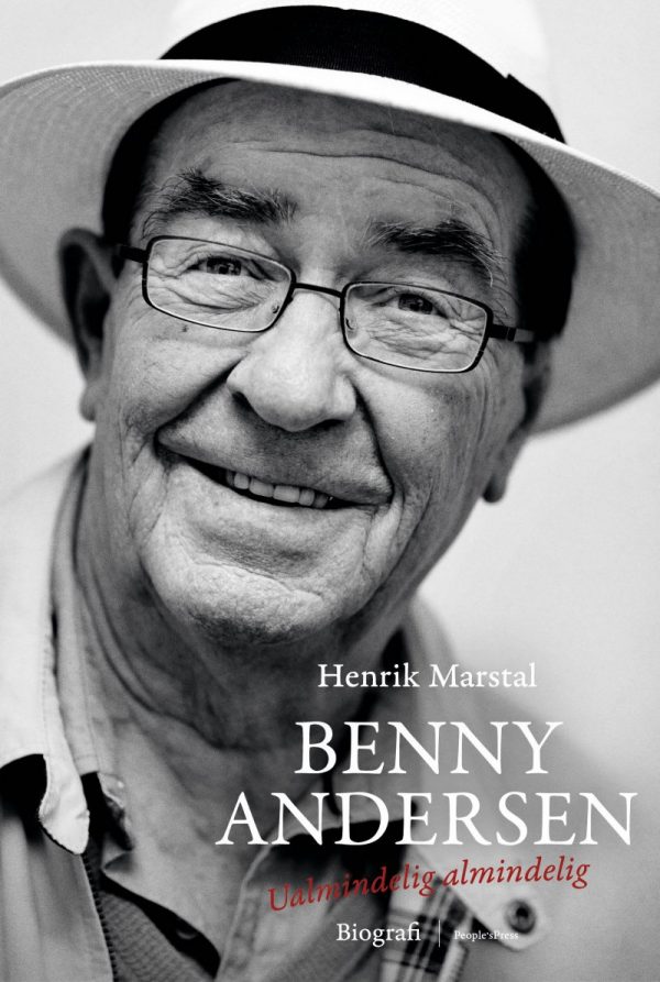 Benny Andersen Biografi - Ualmindelig Almindelig - Henrik Marstal - Bog