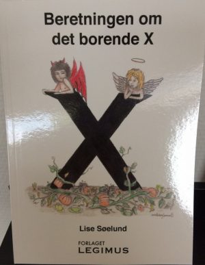 Beretningen Om Det Borende X - Lise Søelund - Bog