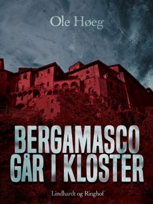 Bergamasco går i kloster (Bog)