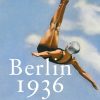 Berlin 1936 - Oliver Hilmes - Bog