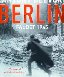 Berlin - Antony Beevor - Bog