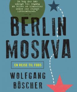 Berlin - Moskva - Wolfgang Büscher - Bog