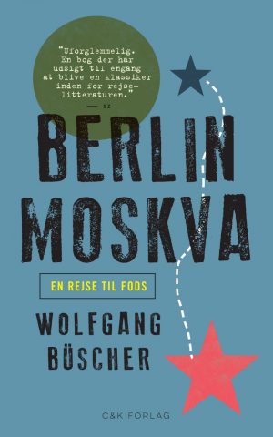 Berlin - Moskva - Wolfgang Büscher - Bog