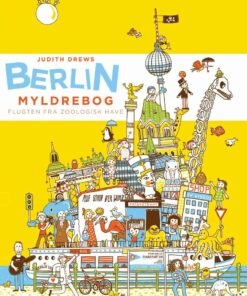 Berlin Myldrebog - Judith Drews - Bog