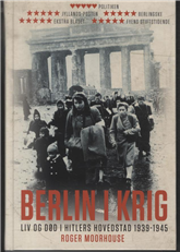 Berlin i krig HB (Bog)