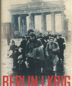 Berlin i krig (Lydbog)