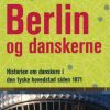 Berlin og danskerne (E-bog)