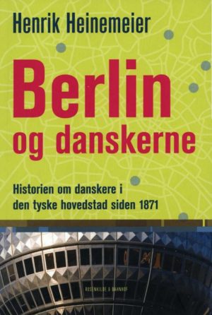 Berlin og danskerne (E-bog)