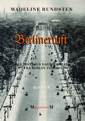 Berlinerluft - Madeline Rundsten - Bog