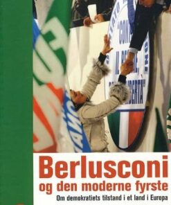 Berlusconi Og Den Moderne Fyrste - Gert Sørensen - Bog