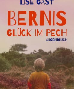 Bernis Glück im Pech (E-bog)