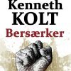 Bersærker - Kenneth Kolt - Bog
