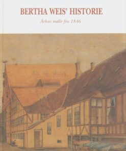 Bertha Weis historie (Bog)
