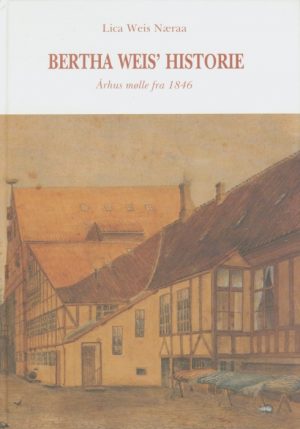 Bertha Weis historie (Bog)