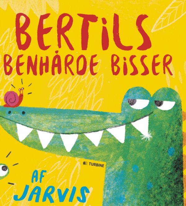 Bertils benhårde bisser (Bog)