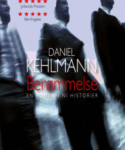 Berømmelse - En roman i ni historier (Bog)