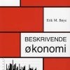 Beskrivende økonomi - Erik Møllmann Bøye - Bog
