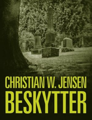 Beskytter - Christian W. Jensen - Bog