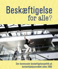 Beskæftigelse For Alle? - Flemming Larsen - Bog