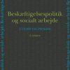 Beskæftigelsespolitik Og Socialt Arbejde - Lars Røn - Bog