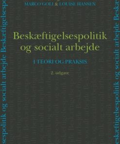 Beskæftigelsespolitik Og Socialt Arbejde - Lars Røn - Bog