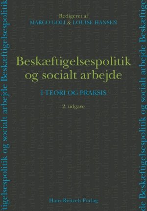 Beskæftigelsespolitik Og Socialt Arbejde - Lars Røn - Bog