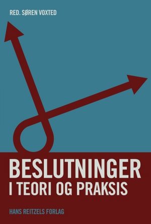 Beslutninger I Teori Og Praksis - Peter Nielsen - Bog