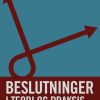 Beslutninger i teori og praksis (Bog)