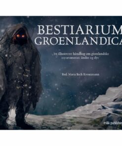 Bestiarium Groenlandica - Maria Bach Kreutzmann - Bog