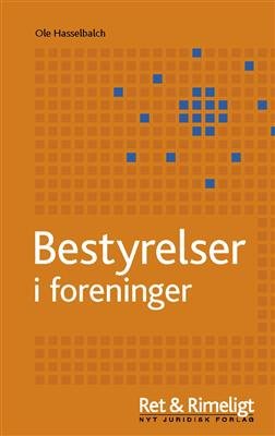 Bestyrelser I Foreninger - Ole Hasselbalch - Bog