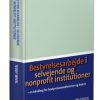 Bestyrelsesarbejde I Selvejende Og Nonprofit Institutioner - Teddy Wivel - Bog