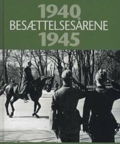 Besættelsesårene 1940-1945 - Henning Poulsen - Bog